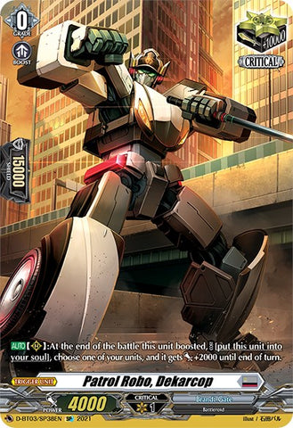 Patrol Robo, Dekarcop (D-BT03/SP38EN) [Advance of Intertwined Stars]