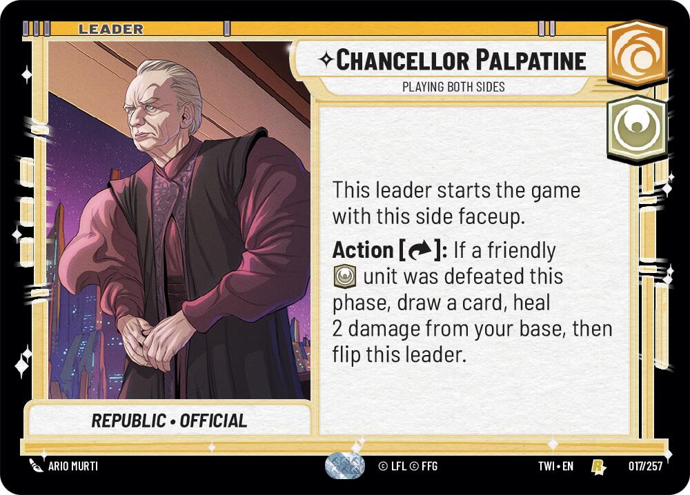 Chancellor Palpatine - Playing Both Sides (017/257) [Twilight of the Republic]