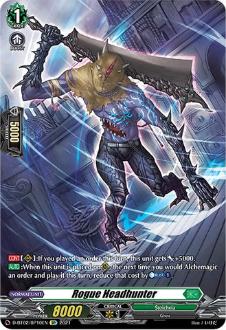 Rogue Headhunter (D-BT02/SP10EN) [A Brush with the Legends]